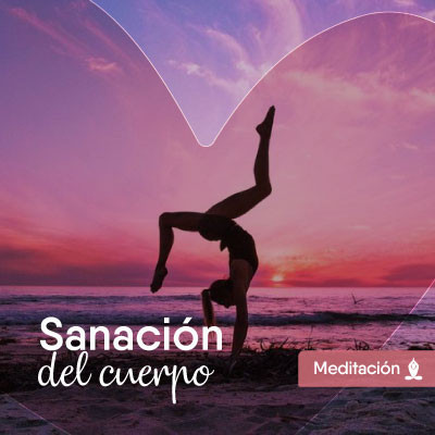 Meditación Sanación del Cuerpo